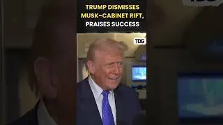 #watch  | Trump Denies RIFT, Praises Musk and Cabinet&rsquo;s Strong Ties #viralshorts #trump #elonmusk