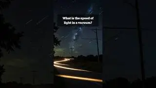 Speed of light in a vacuum...? #quiz #quizchallenge #physics #mathquizanswers