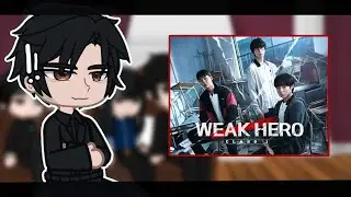 (🇺🇸🇧🇷🇪🇸) Teach You A Lesson React To Weak Hero | 2x Speed | Gacha Reaction | ShilloZ| tyal weak hero