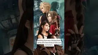 A fantasy series that feels like Final Fantasy 7 and Kingdom Hearts