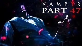 VAMPYR: Occult Oculus / All Braille Notes - Part 47 [4K 60FPS]
