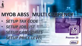 MYOB ABSS MULTI CUREENCY (SETUP TAX,JOB,CATEGORIES,PRICE LEVEL)