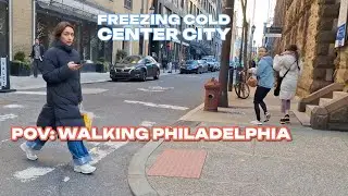 POV: Freezing Short Walk in Center City Philadelphia Pennsylvania (24°F!)