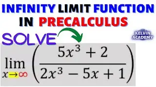 LIMIT FUNCTION as x TENDS to INFINITY IN PRECALCULUS