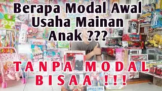 Modal Usaha Kecil Untung Besar | Modal Usaha Mainan Anak