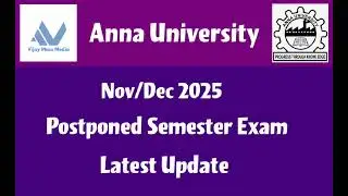Anna University Nov/Dec 2025 Postponed Semester Exam Important Tips & Tricks Latest News Tamil 💯💯😁😁