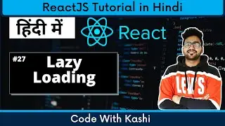 React.lazy and Suspense - The Ultimate Solution for #Lazy #Loading in #React (Hindi)