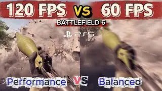 Battlefield 6 - PS5 - Performance (120 fps) vs Balanced (60 fps)