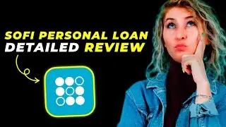 SoFi Personal Loan Review 2025 &ndash; Is It the Right Loan for You?