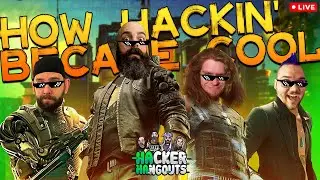 How Hacking Became Cool | Hacker Hangouts