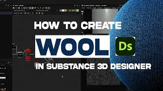 How to create a Wool Fabric in Substance Designer