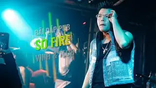 So Fire | Tloo x Vinh Trần