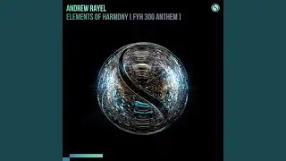 Elements of Harmony (FYH 300 Anthem)