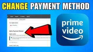 How To Change Payment Method On Amazon Prime Video - Complete Guide