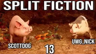 Scott & Nick Play Split Fiction, Live Stream Footage Part 13. #splitfiction