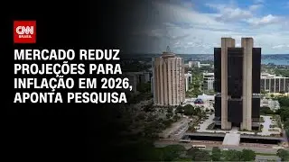 Focus: Mercado reduz novamente proje&ccedil;&otilde;es para infla&ccedil;&atilde;o em 2025 e 2026 | LIVE CNN