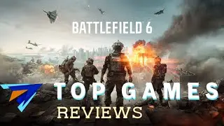 Battlefield 6 &ndash; A Triumphant Return to All-Out Warfare | Top Games Reviews