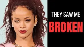 The Inspirational Story of Rihanna&rsquo;s Journey &mdash; They Saw Her Broken Before She Could Speak