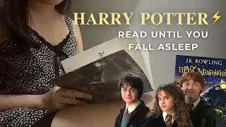 Read Harry Potter until you fall asleep 😴⚡️