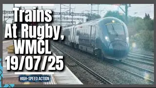 Trains at rugby, WMCL, 19/07/25  #4k #trainspotting 