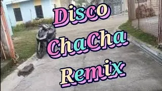 Disco ChaCha Remix
