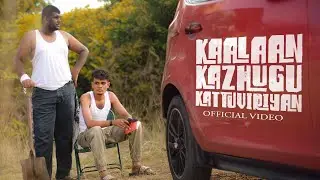 Kaalaan Kazhugu Kattuviriyan - Route Thala | Gokul Gkl | Bunz | Avinaash
