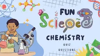 Fun Chemistry Quiz questions