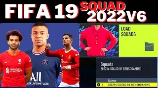 FIFA 19  SQUAD UPDATE 2022V6 LATEST TRANSFER[FE [PLAYER  /MANAGER CAREER WORKING