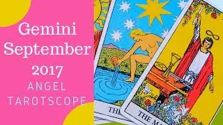 Gemini September 2017 Tarotscope - A return to love.