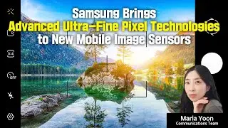 Samsung Introduces Industry-First 200MP Sensor and Super-Slim 50MP Sensor with Advanced Autofocusing