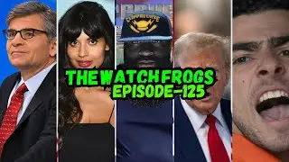 Watch Frogs Show 125 - Eric July BTFO'd, Cenk Grift Explained, Trump v ABC and Moar