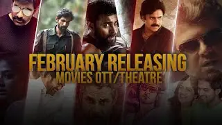 February 2022 Movies | All Movies Releasing In Feb 2022 | Cinemapicha