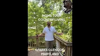 Home tour in Sparks Glencoe, Md (30 minutes outside Baltimore)