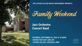 Family Weekend Concert: Jazz Orchestra and Concert Band