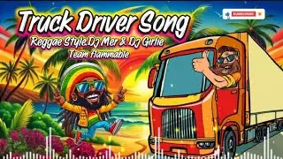 Mer Music - TRUCK DRIVER. (Reggae style)