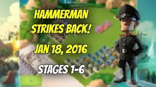 Jan. 18, 2016 Hammerman strikes back! Stages 1-6 without Ice Statues - Boom Beach