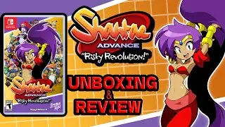 Распаковка игры Shantae Advance - Risky Revolution (Switch).