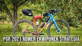 Poland Gravel Race 2021 - strategia, rower, ekwipunek
