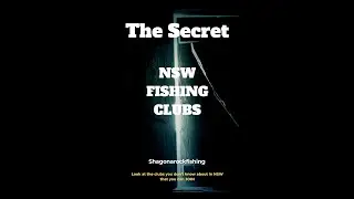 The SECRET fishing clubs - Small clubs of NSW that no one knows about.