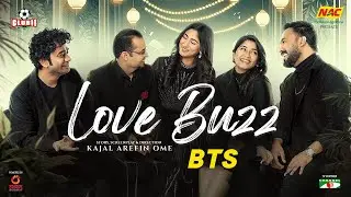 Love Buzz | BTS | Polash | Evana | Zibon | Safa | Pavel | Farin | Shashawta | ome | munna