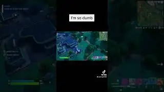 I'm so dumb #fortnite #shorts #fortniteshorts