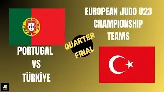 PORTUGAL 🇵🇹 VS T&Uuml;RKİYE 🇹🇷 European Judo Championships U23 TEAMS | QUARTER FINAL