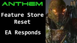 Anthem - Feature Store Reset - Will EA Support Anthem?