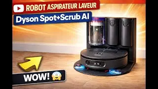 Dyson Spot+Scrub AI : unboxing
