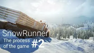 SnowRunner - The process of the game 2