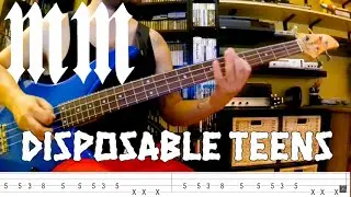 Marilyn Manson - Disposable Teens |Bass cover| |Tabs|