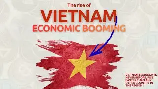 Why Vietnam Is Booming While Thailand and Cambodia Struggle