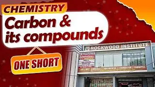 🔥Carbon and Its Compounds | One Shot Revision | Class 10 | Score 95+ I NCERT I BOARD EXAM 2026 I 🔥