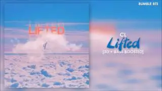 [3D+BASS BOOSTED] CL - LIFTED | bumble.bts