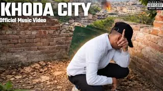 KHODA CITY  | Yuvi Boi97 | Hard Rap Music Video 